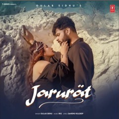 Jarurat | Gulab Sidhu