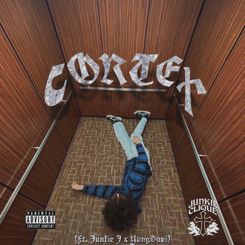 CORTEX (ft Junkie J & Yung Davii) (PROD peyesee)