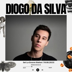 Diogo da Silva @ La Groove Station (19.08.2023)