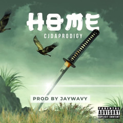 HOME (Prod. by Jaywavy)