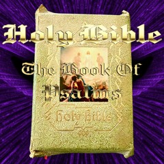 THE HOLY BIBLE ~ № 19 The Book Of PSALMS+Psalm 1
