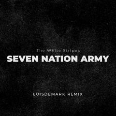 (ADE) The White Stripes - Seven Nation Army (LUISDEMARK VIP Remix)