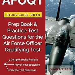 [@PDF] AFOQT Study Guide 2018: Prep Book & Practice Test Questions for the Air Force Officer Qu