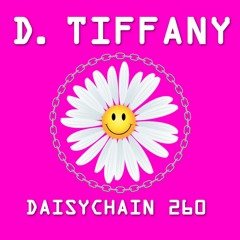 Daisychain 260 - D. Tiffany