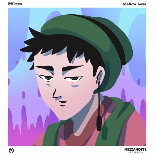 Mikees - Mellow Love