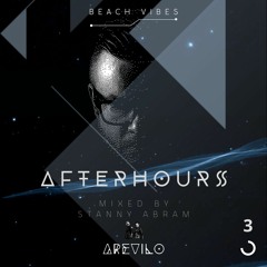AREVILO AFTERHOURS Vol. 3 Mixed By STΛNNY ΛBRΛM