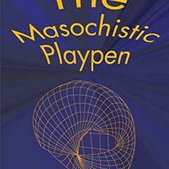 The Masochistic Playpen =Ebook%