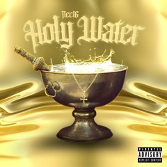 Holy Water! (Prod. by Benihana Boy)