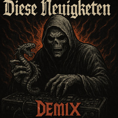 Diese Neuigkeiten (Demix)