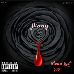 Blood Lust Fix