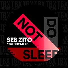Premiere: Seb Zito - Miss Me Piano [Do Not Sleep]