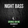 Drinks On Me & Why So Low - Walk Away Drinks On Me & Why So Low - Walk Away