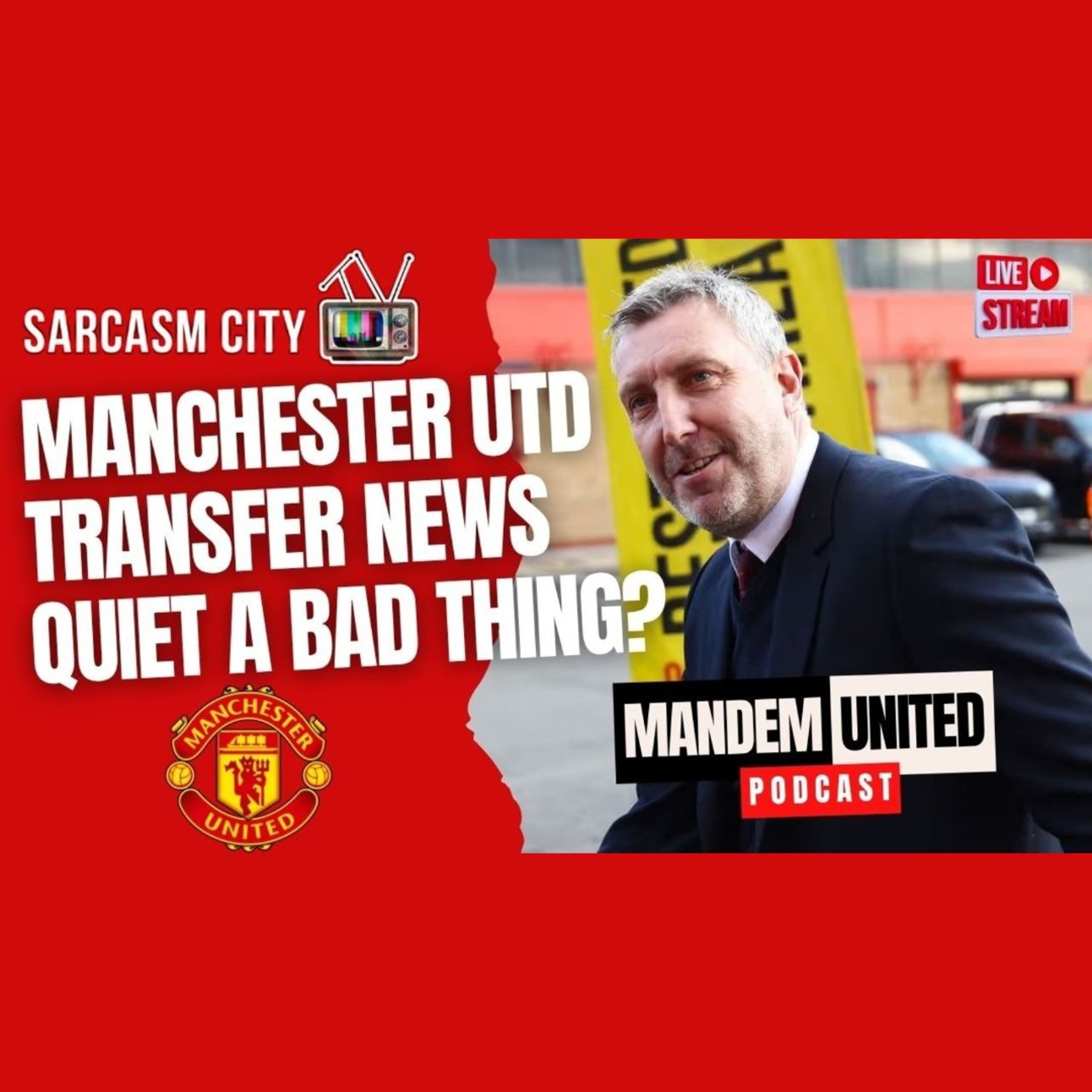 IS MANCHESTER UNITED TRANSFER RUMOURS BEING QUIET A BAD THING? - ManDem United Podcast episode artwork