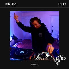 Bean Radio Mix 063: Pilo
