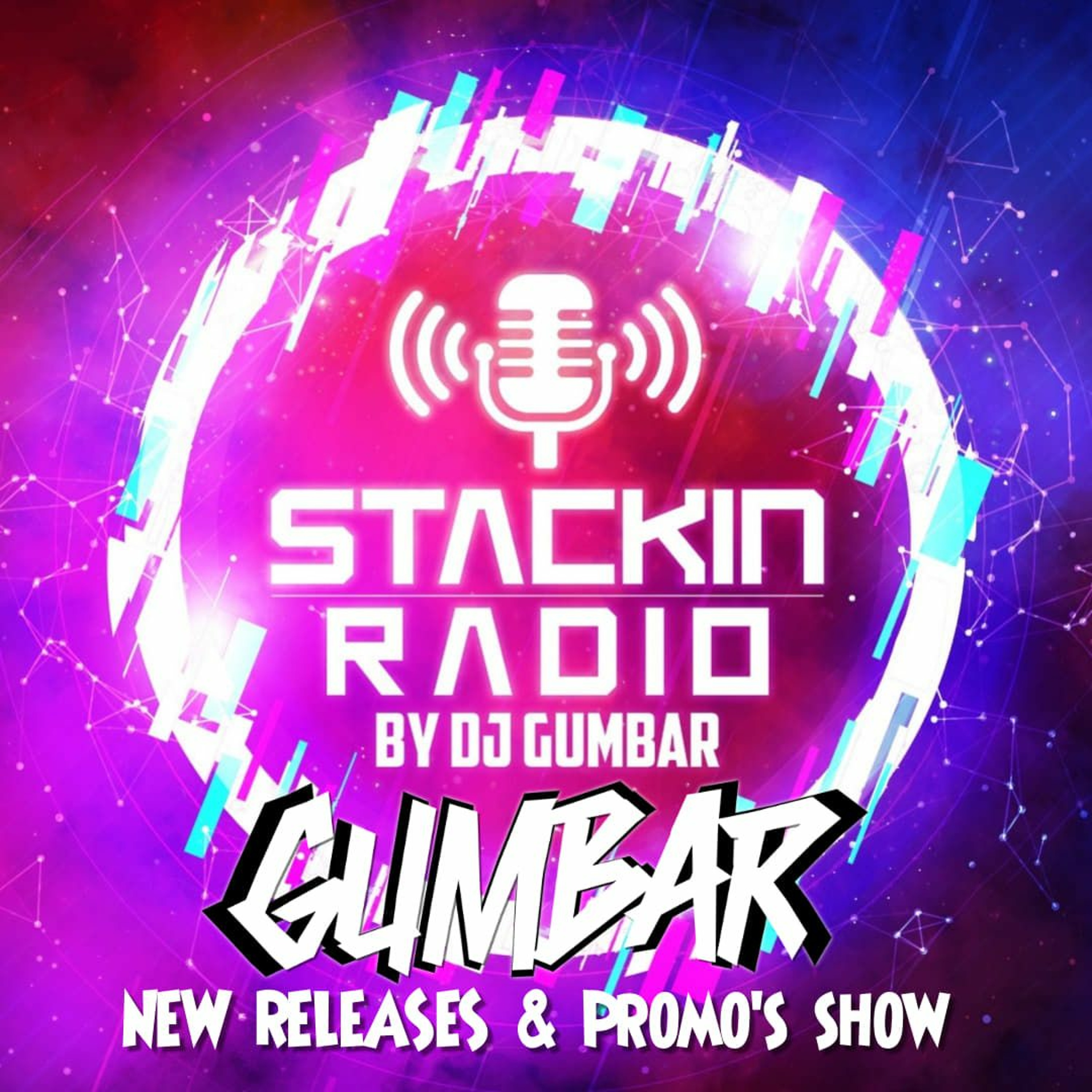 Stackin' Radio Show 2/6/22 Just Gumbar - Promo's & releases! episode artwork