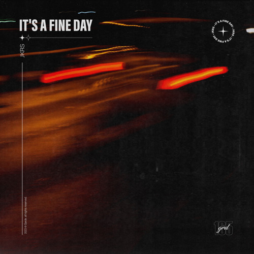 It's a Fine Day (Sped Up)