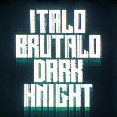 Dark Knight (Original Mix)