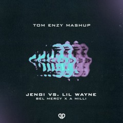 Jengi Vs. Lil Wayne - Bel Merci x A Milli (Tom Enzy Mashup) [DropUnited Exclusive]