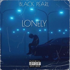 LONELY [Prod.Blackpearlbeatz]