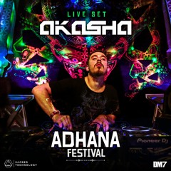 Akasha - LIVE Set @ Adhana Festival (2021/2022)