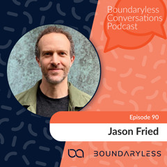 #90 - Enjoying Building Simple Products with Jason Fried