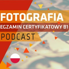 Opis fotografii 📷 na egzaminie B1 z języka polskiego