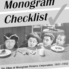 free KINDLE 📚 The Monogram Checklist: The Films of Monogram Pictures Corporation, 19