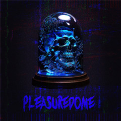 PLEASUREDOME