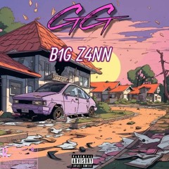 B1G Z4NN - GG  (prod. Gentle Beats)