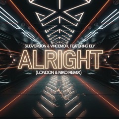 Subversion & Vincent De Moor Featuring Ely - Alright (London & Niko Remix) *FREE DOWNLOAD*