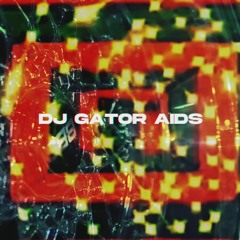 DJ GATOR AIDS @ ORIGINS URL FEST