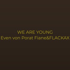 We Are Young