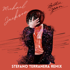 Michael Jackson - Billie Jean ( Stefano Terranera Remix )