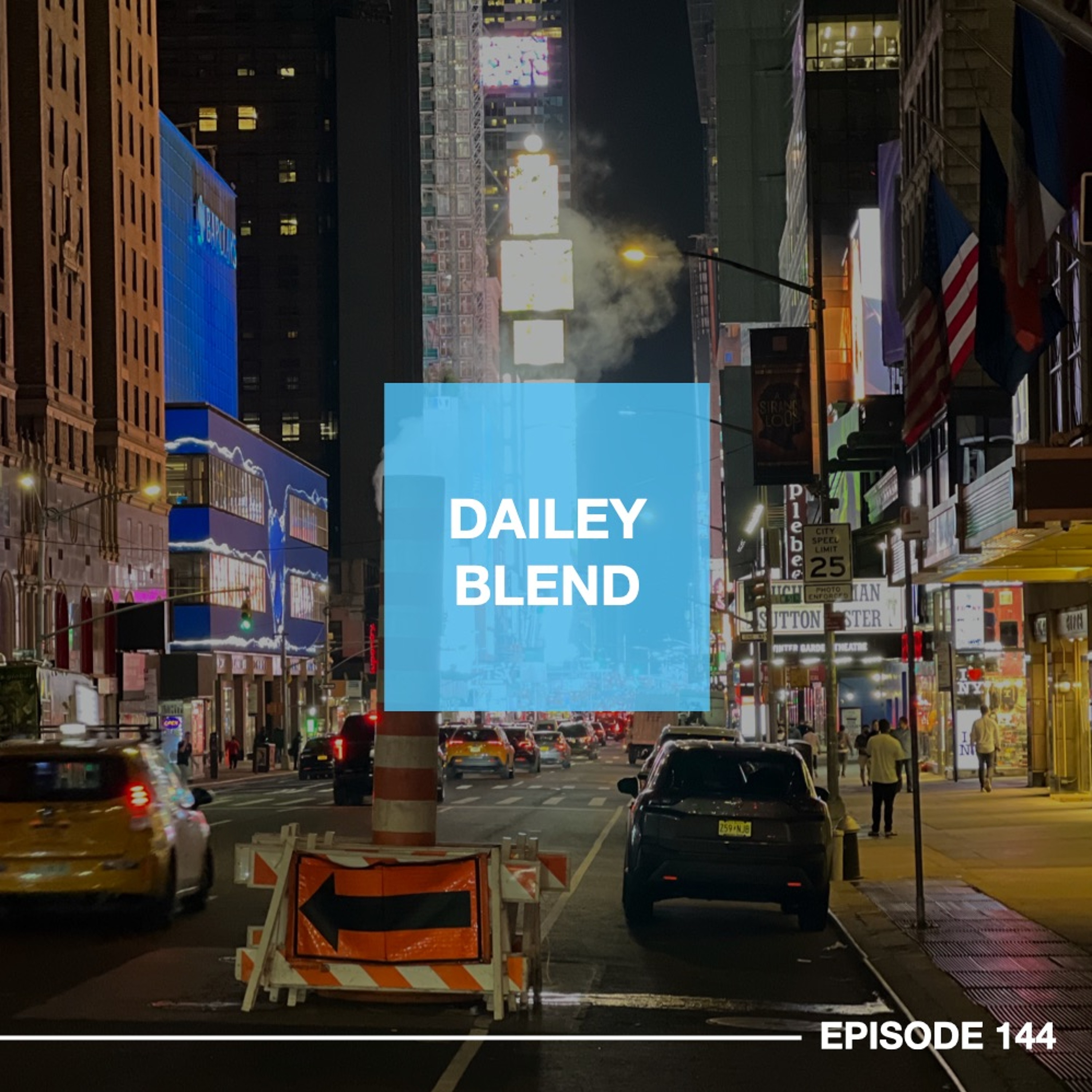 Dailey Blend Podcast