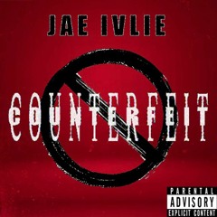 Jae Ivlie - Counterfeit