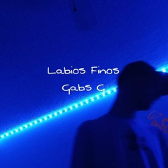 Stream Labios Finos by Gabs G | Listen online for free on SoundCloud