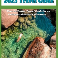 PDF Sao Tome and Principe 2023 Travel Guide: “Your Definitive Travel