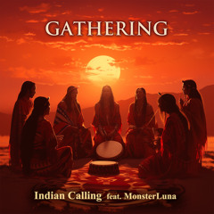 Gathering (feat. MonsterLuna)