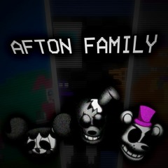 Afton Family (FNAF SONG) [Fucked-Mix]