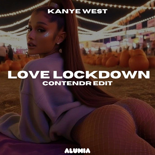 Kanye West - Love Lockdown (CONTENDR EDIT) [Tech House]