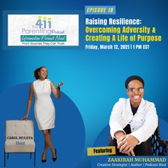 Raising Resilience: Overcoming Adversity and Creating a Life of Purpose