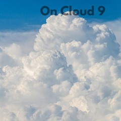 On Cloud 9