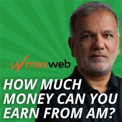 Maxweb Affiliate CPA Network - How Much Money Can You Earn From Affiliate Marketing?