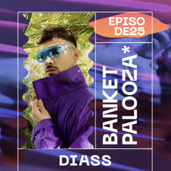 Banketpalooza* Radio Show by Diass 22.03.2024