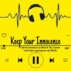So Damn Real (Keep Your Innocence Album)