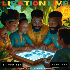 Libation Live with Ian Friday 6-1-25