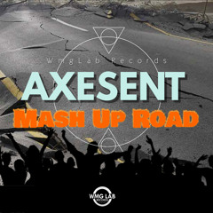 Axesent - They Wanna Know