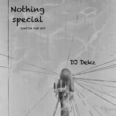 Nothing Special dnb mix