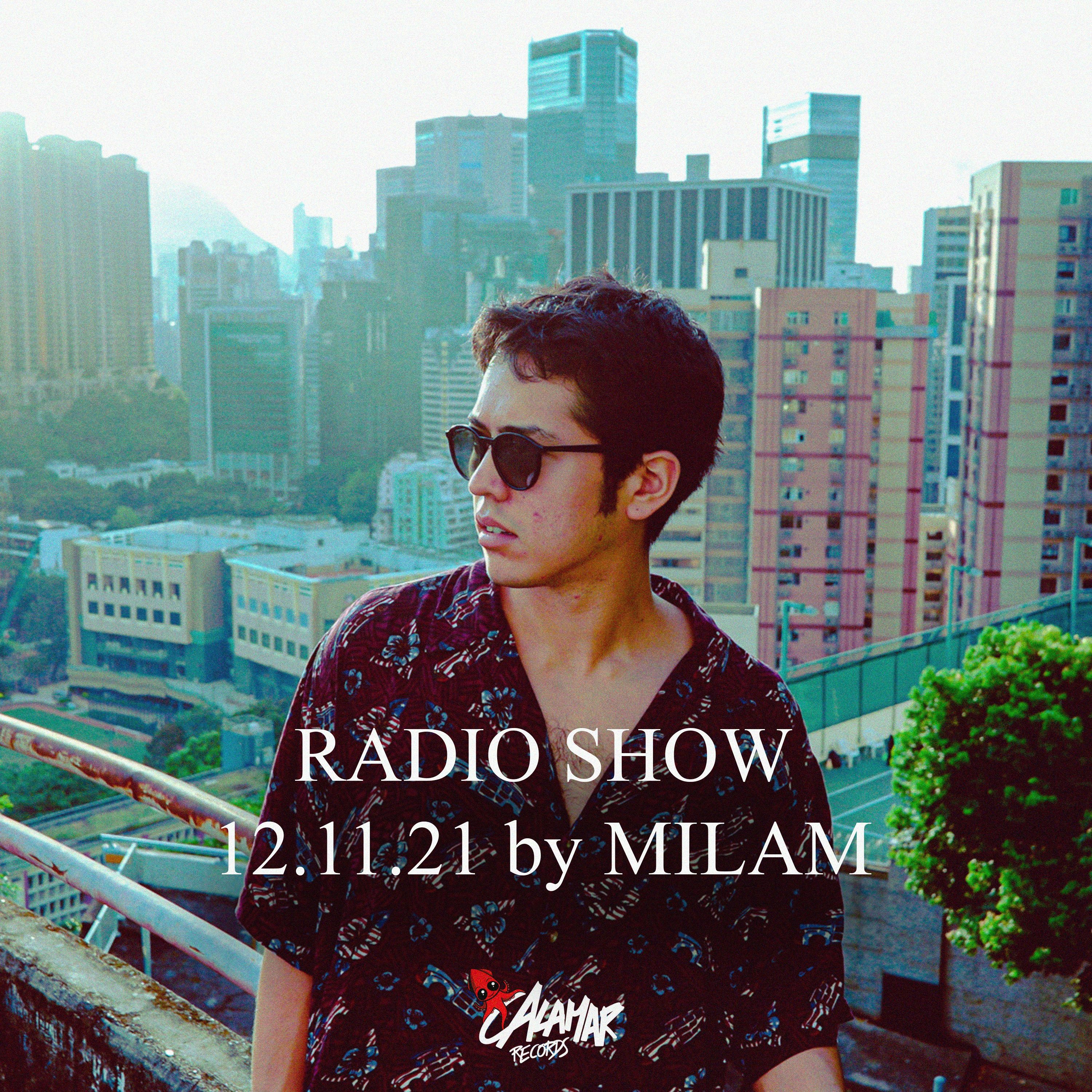 CALAMAR RADIO SHOW - MILAM 12.11.21 episode artwork