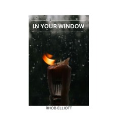 IN YOUR WINDOW